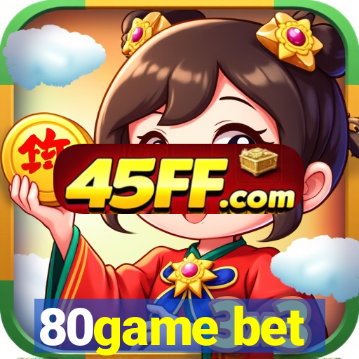 80game bet